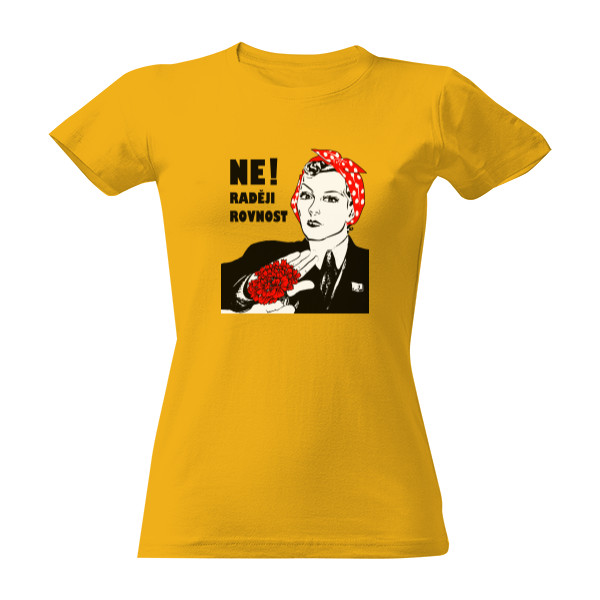 Tričko s potiskem Ne, raději rovnost!