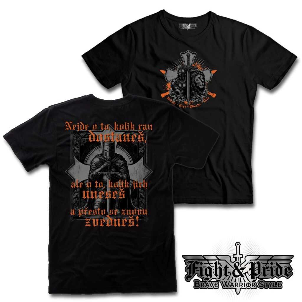 Tričko s potiskem Rytíř-Hrdost Čest Odvaha Víra